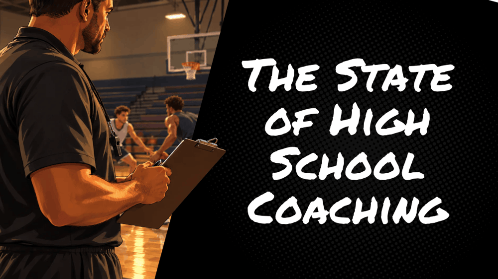 The state of high school basketball coaching in 2026