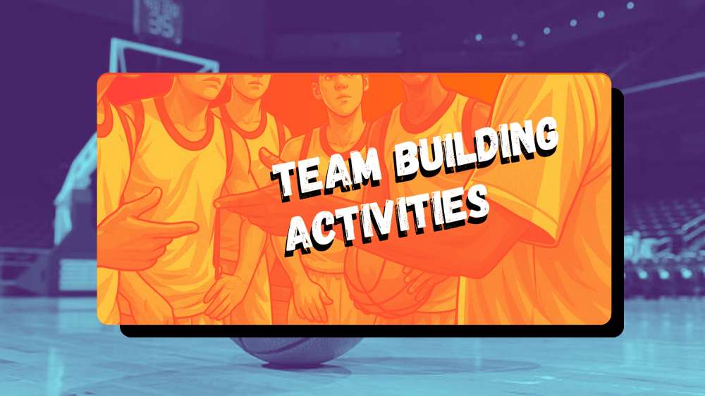 team building activities for basketball teams